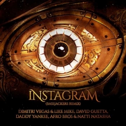 Dimitri Vegas & Like Mike, David Guetta, Daddy Yankee Ft. Afro Bros & Natti Natasha - Instagram (Bassjackers Remix)